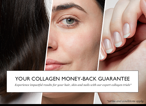 Try Our New Collagen Brands - Risk-Free!