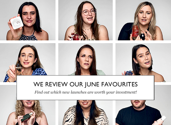 June Favourites: Our 30-Day Update